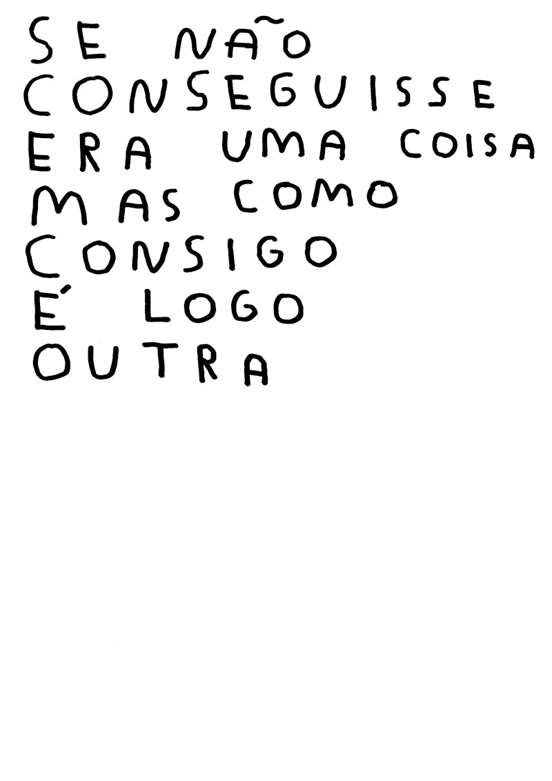 SE NÃO CONSEGUISSE ERA UMA COISA