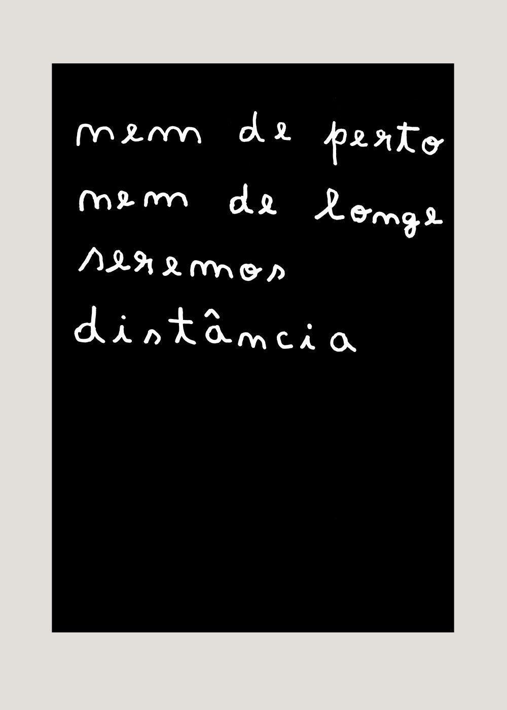 NEM DE PERTO NEM DE LONGE