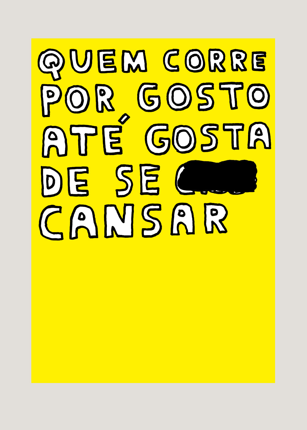 QUEM CORRE POR GOSTO