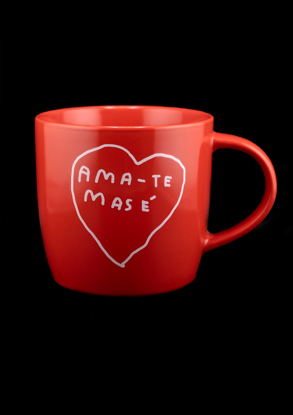 AMA-TE MAS É