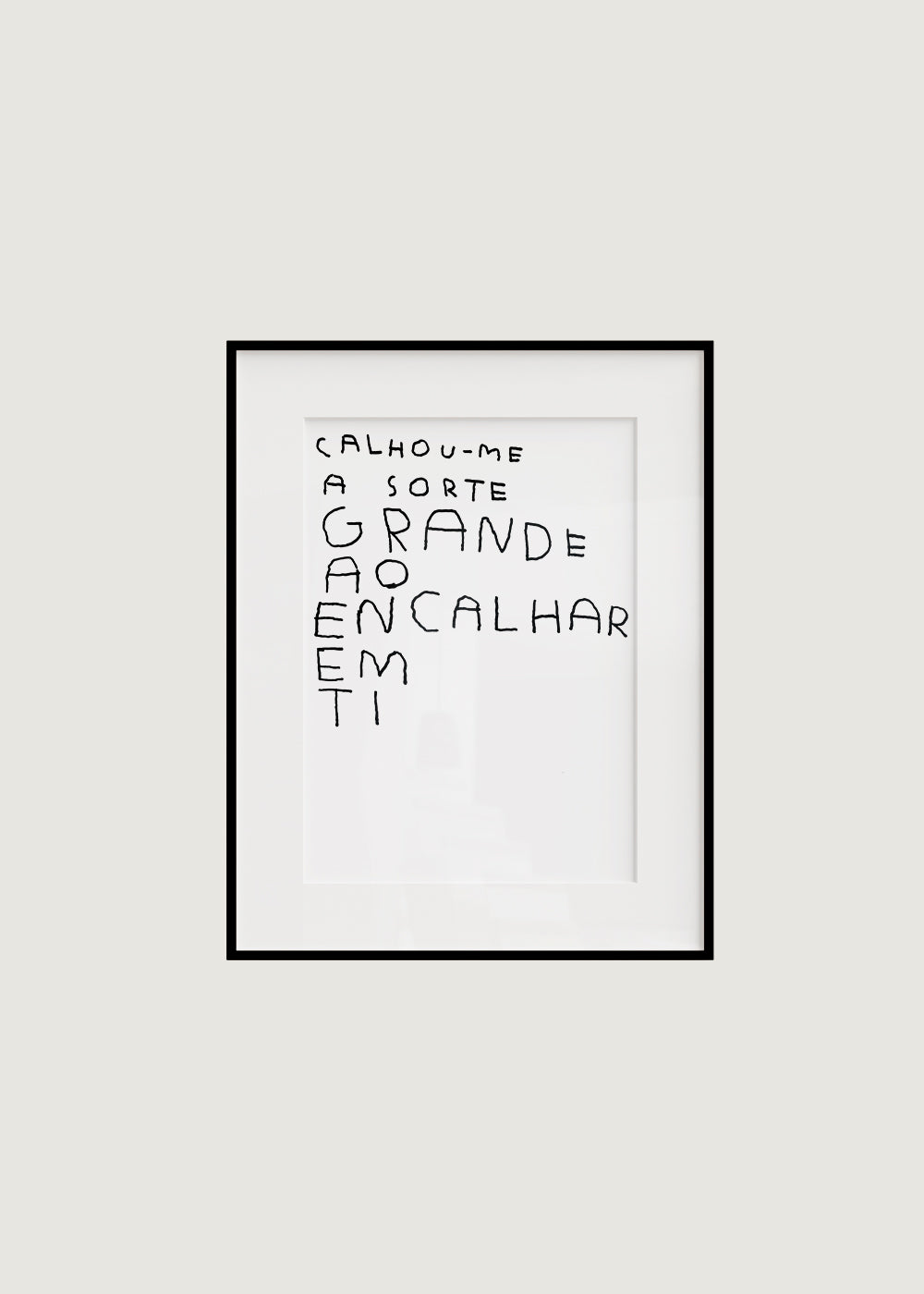 CALHOU-ME A SORTE GRANDE