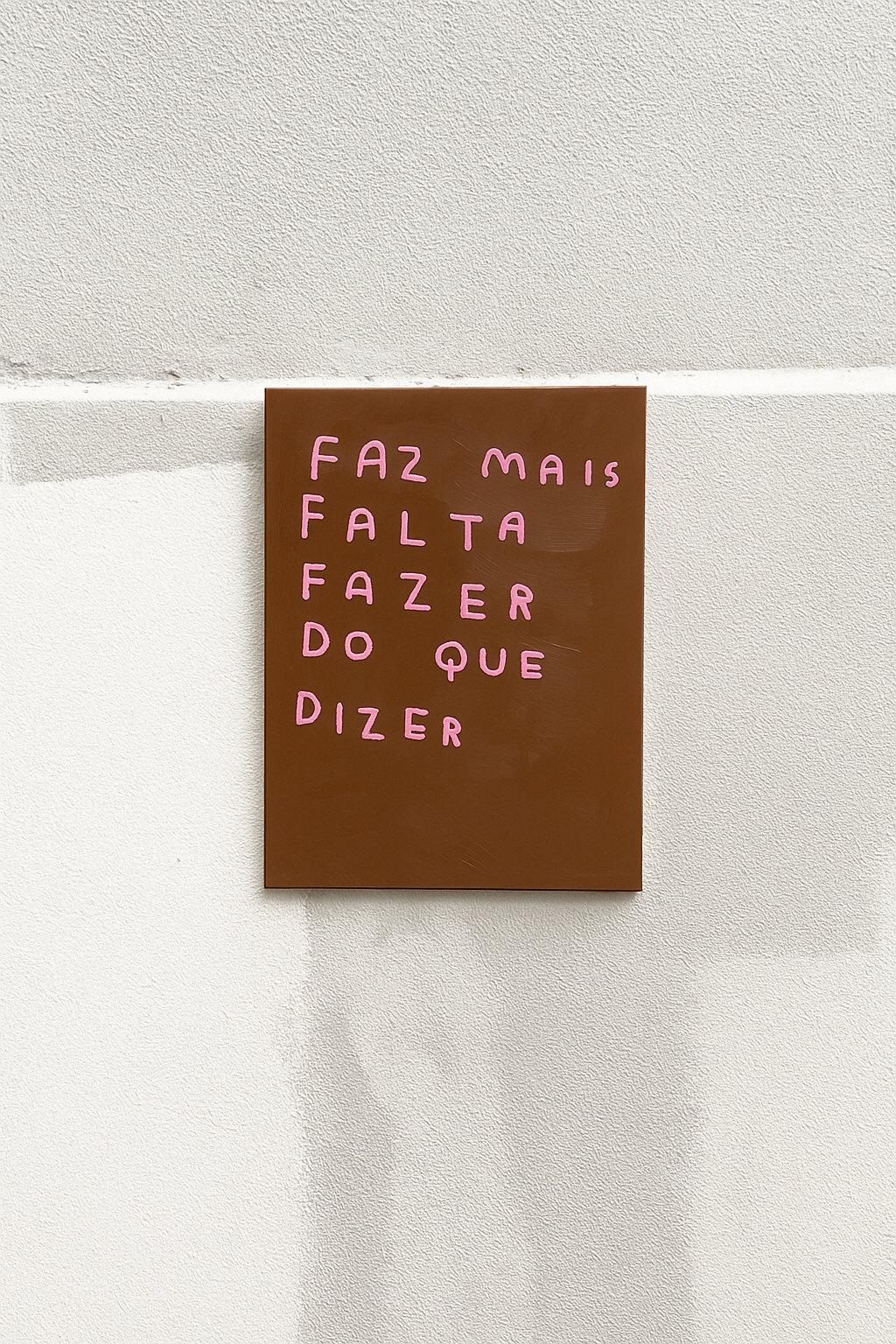 FAZ MAIS FALTA FAZER QUE DIZER (CANVA)