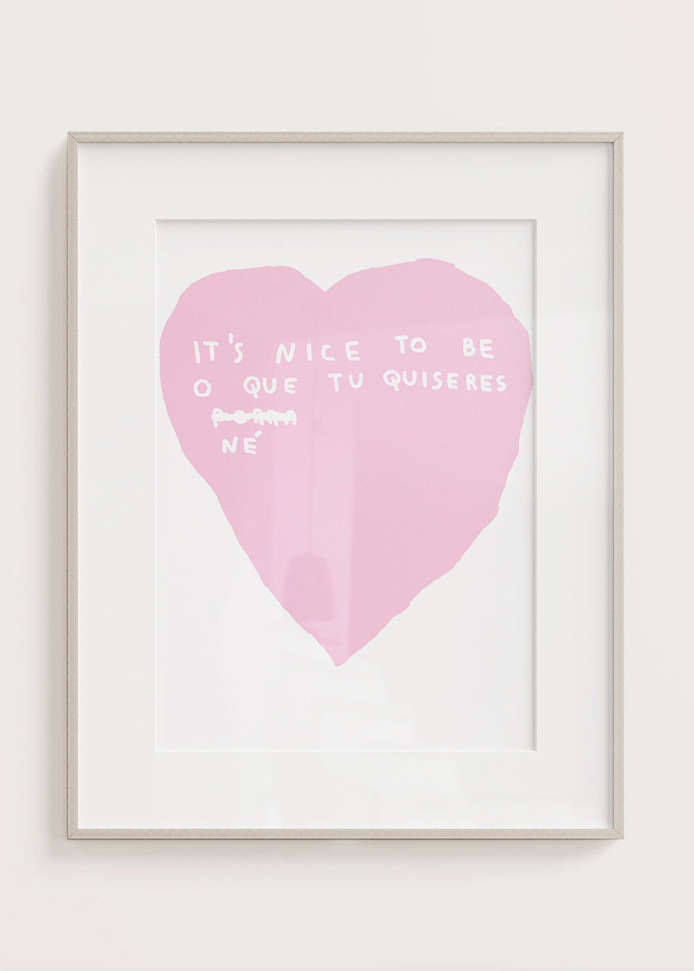 IT'S NICE TO BE O QUE TU QUISERES