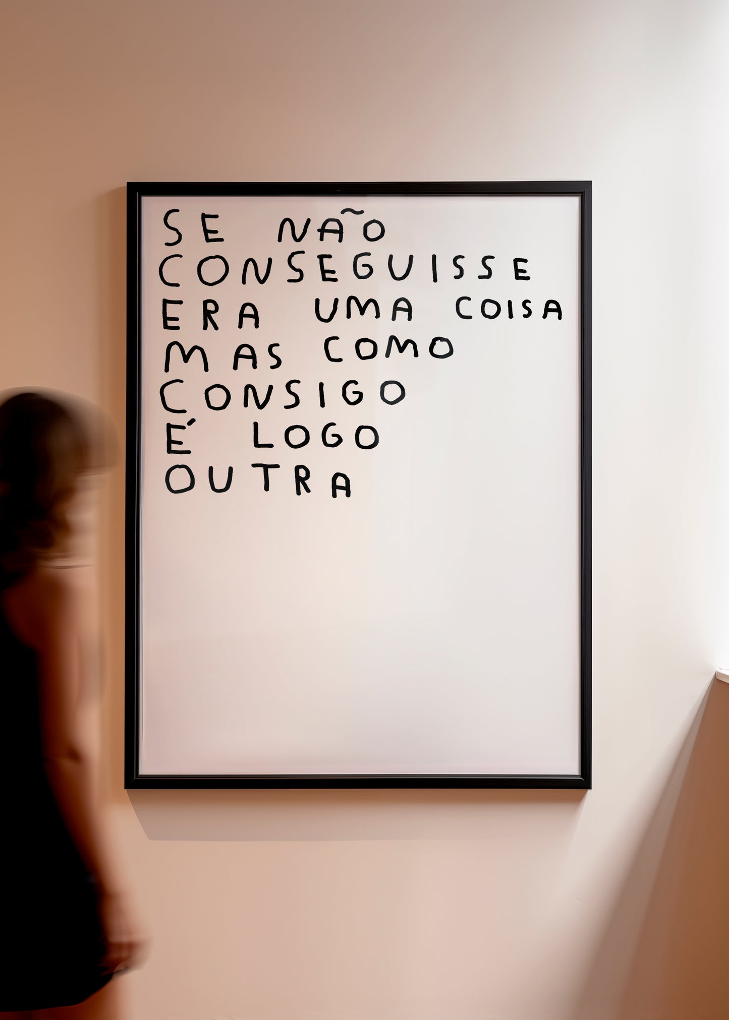 SE NÃO CONSEGUISSE ERA UMA COISA