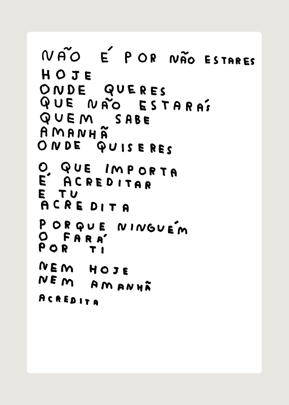 ACREDITA, HOJE E AMANHÃ