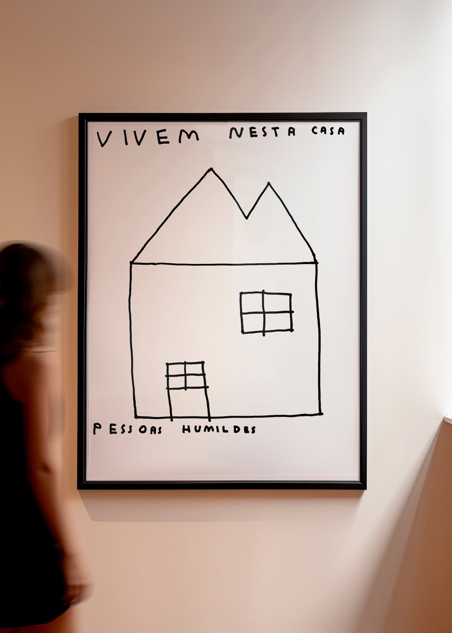 VIVEM NESTA CASA PESSOAS HUMILDES
