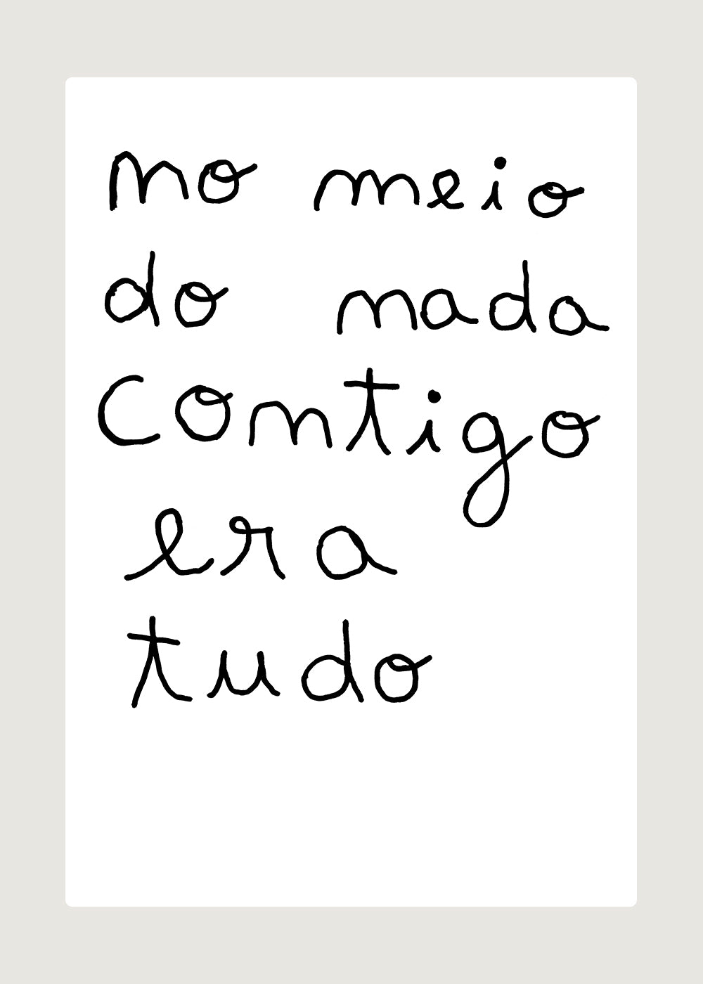 NO MEIO DO NADA CONTIGO ERA TUDO