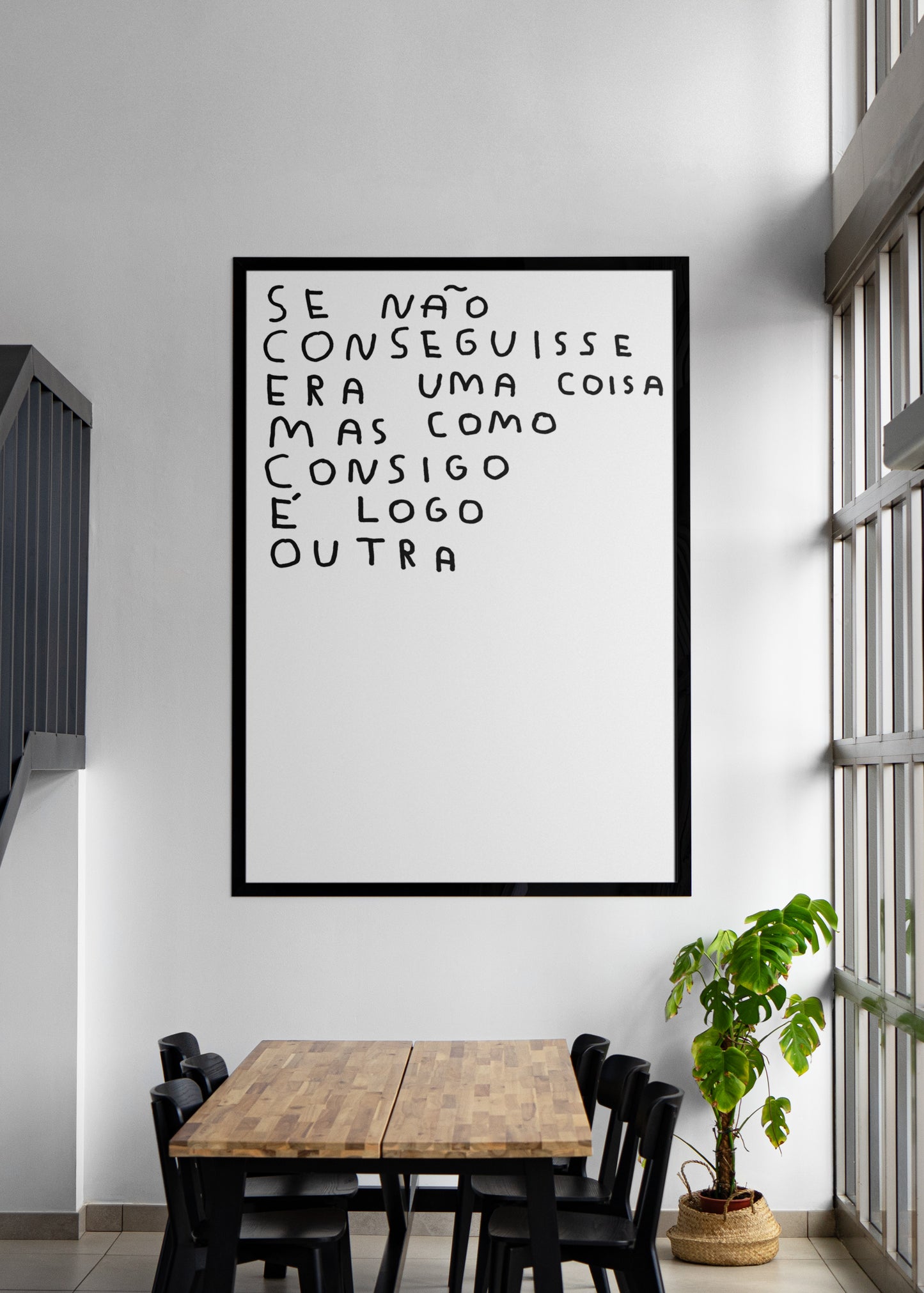 SE NÃO CONSEGUISSE ERA UMA COISA