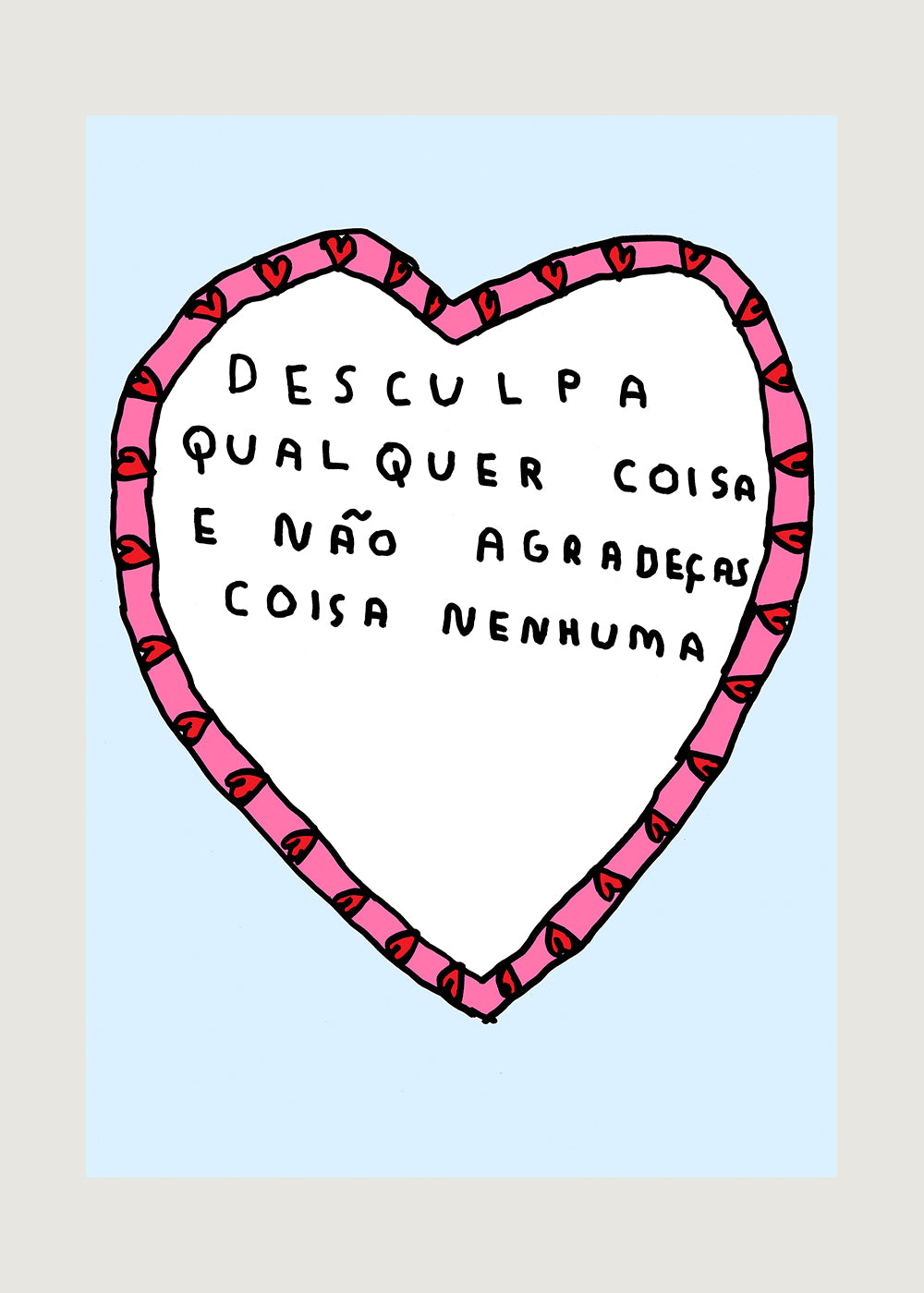 DESCULPA QUALQUER COISA