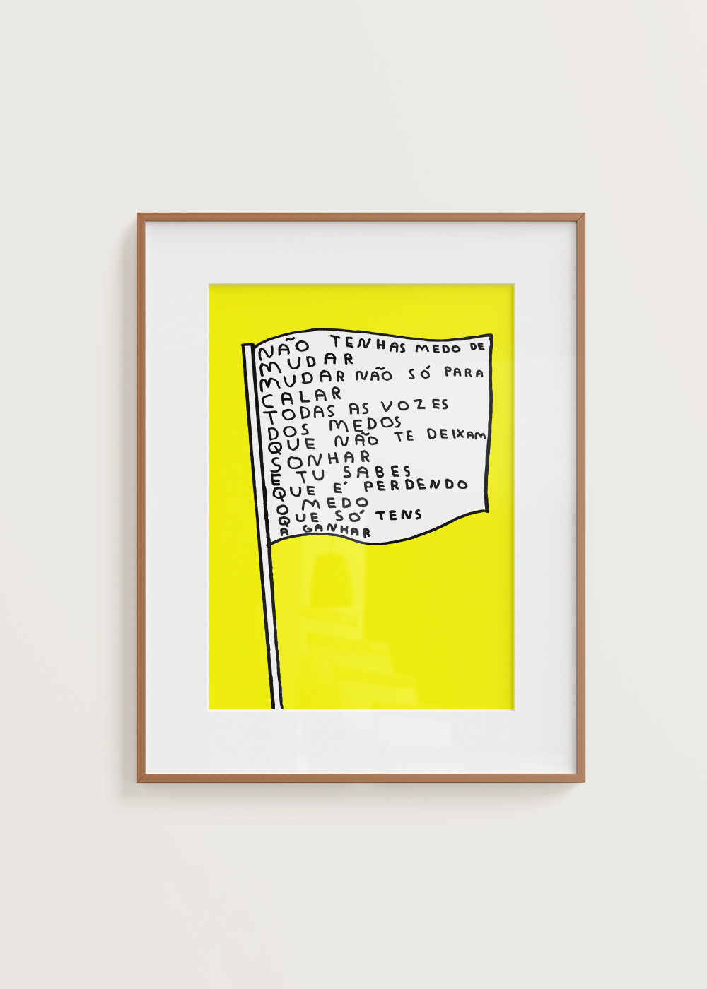 NÃO TENHAS MEDO DE MUDAR