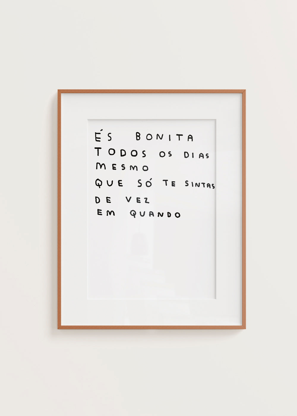 ÉS BONITA TODOS OS DIAS