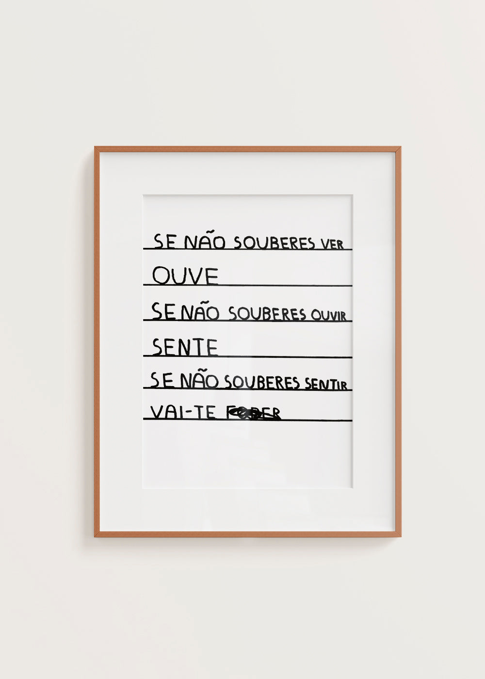 SE NÃO SOUBERES VER