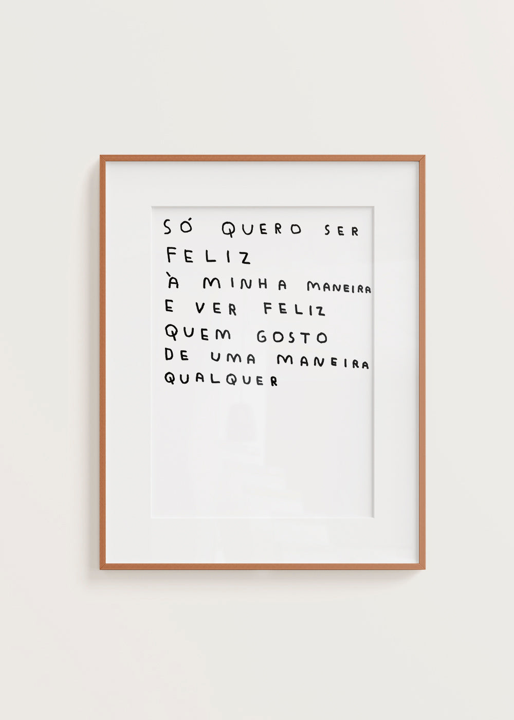 SER FELIZ À MINHA MANEIRA