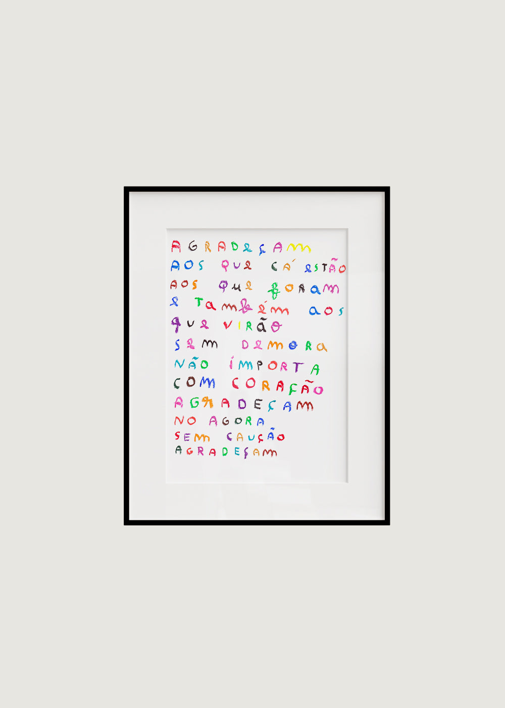 AGRADEÇAM AOS QUE CÁ ESTÃO