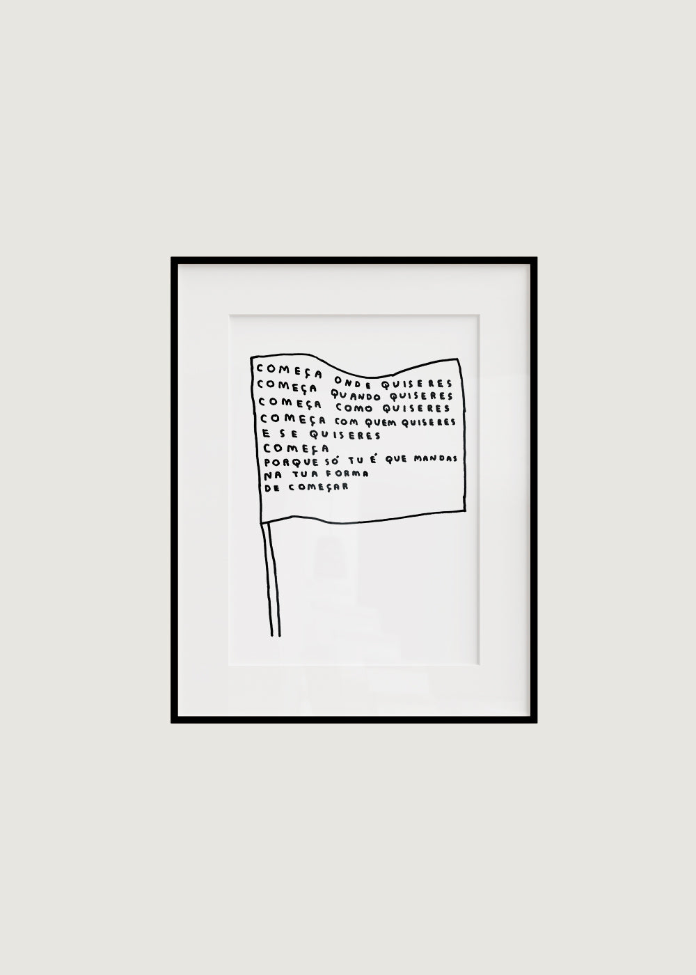 COMEÇA ONDE QUISERES