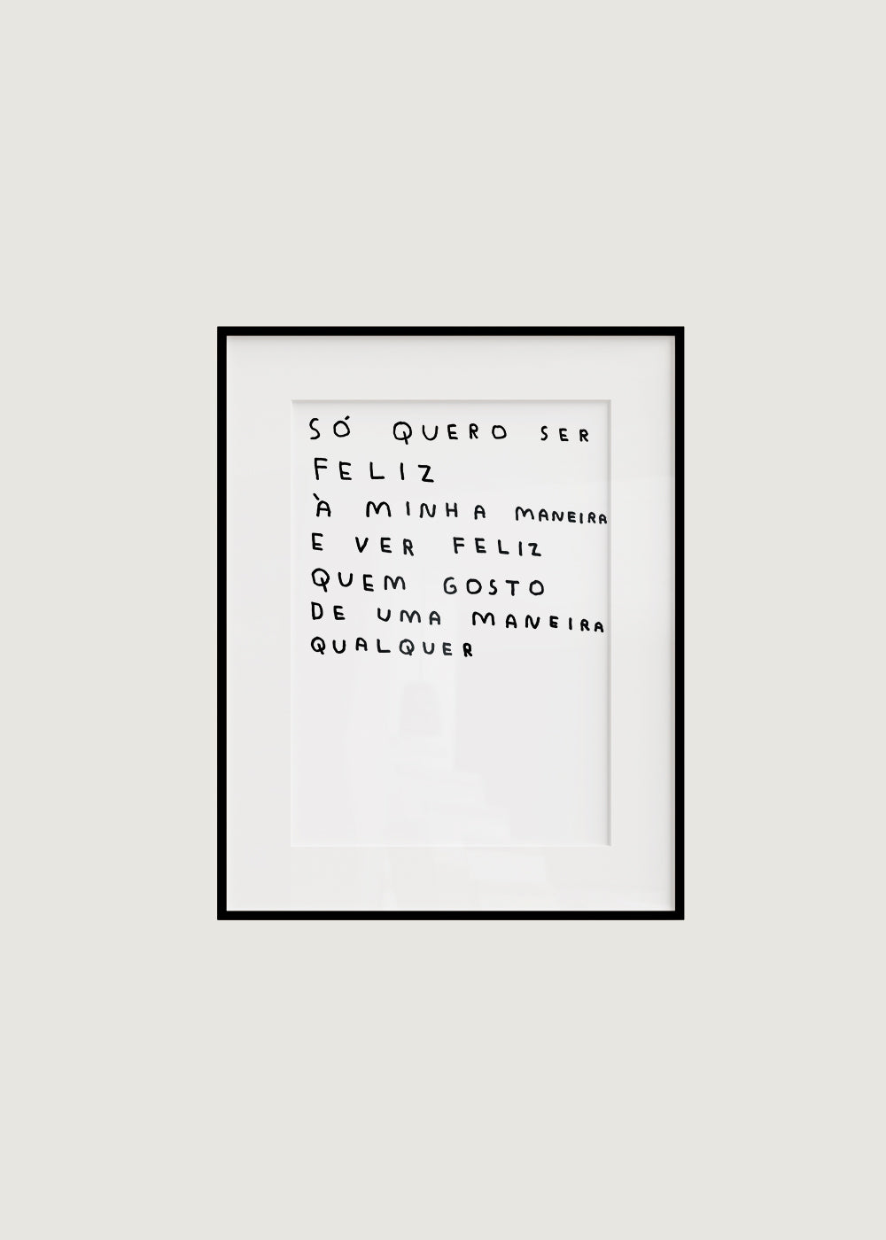 SER FELIZ À MINHA MANEIRA