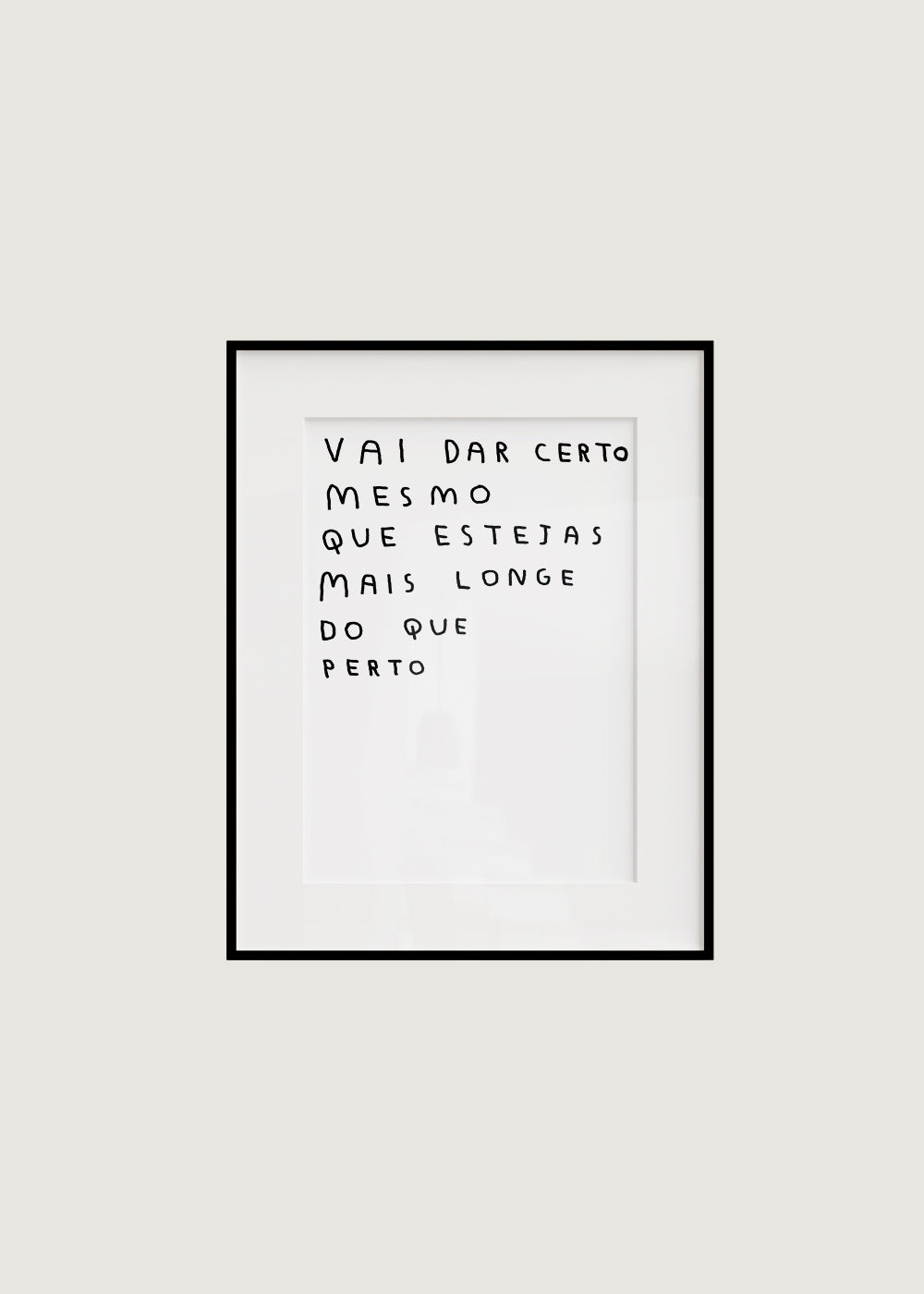 VAI DAR CERTO MESMO QUE ESTEJAS MAIS LONGE