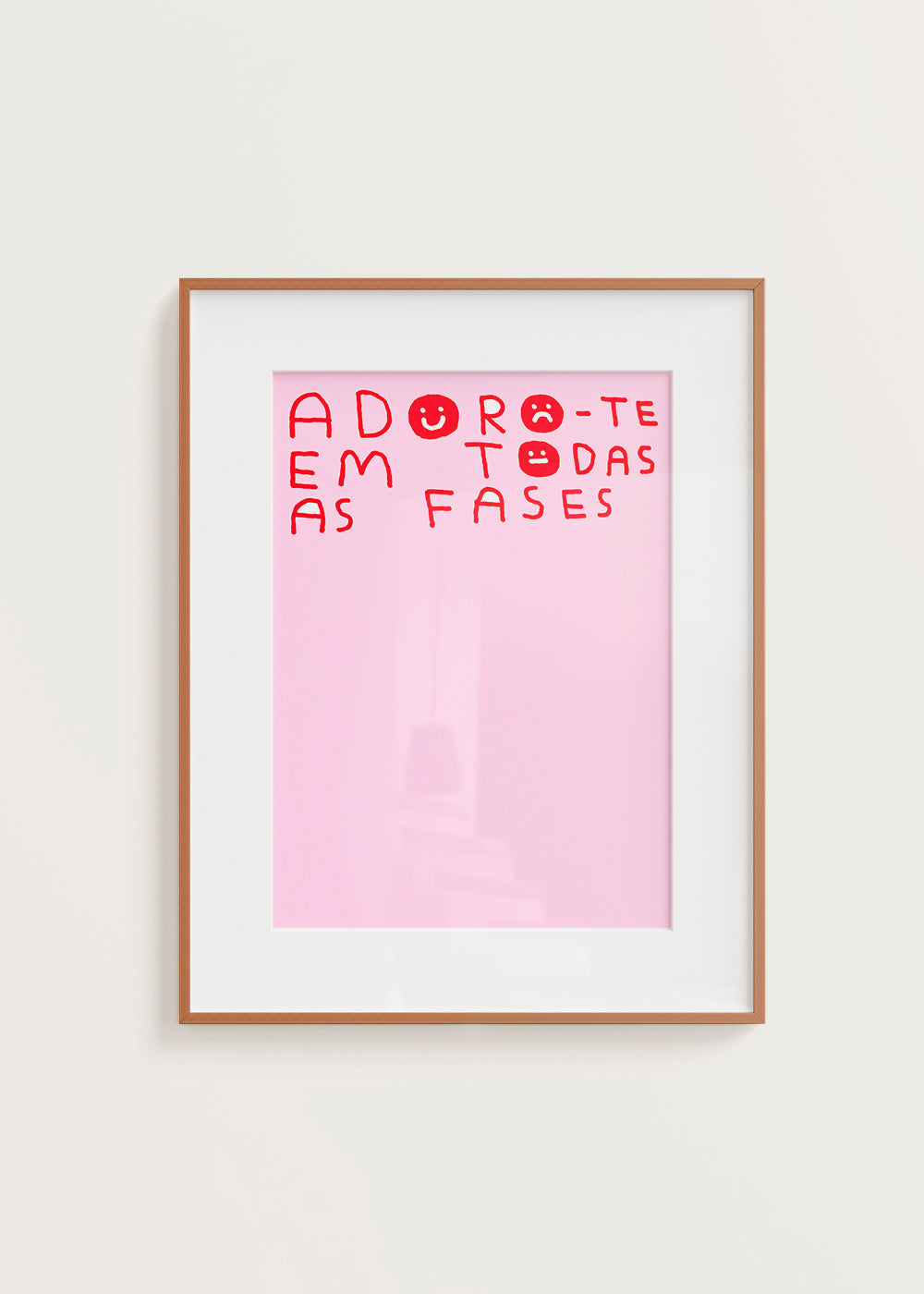 ADORO-TE EM TODAS AS FASES