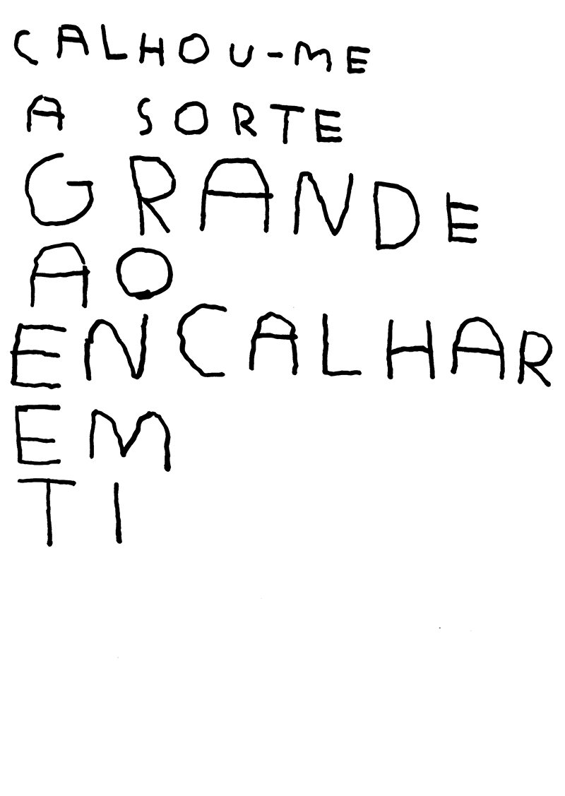 CALHOU-ME A SORTE GRANDE