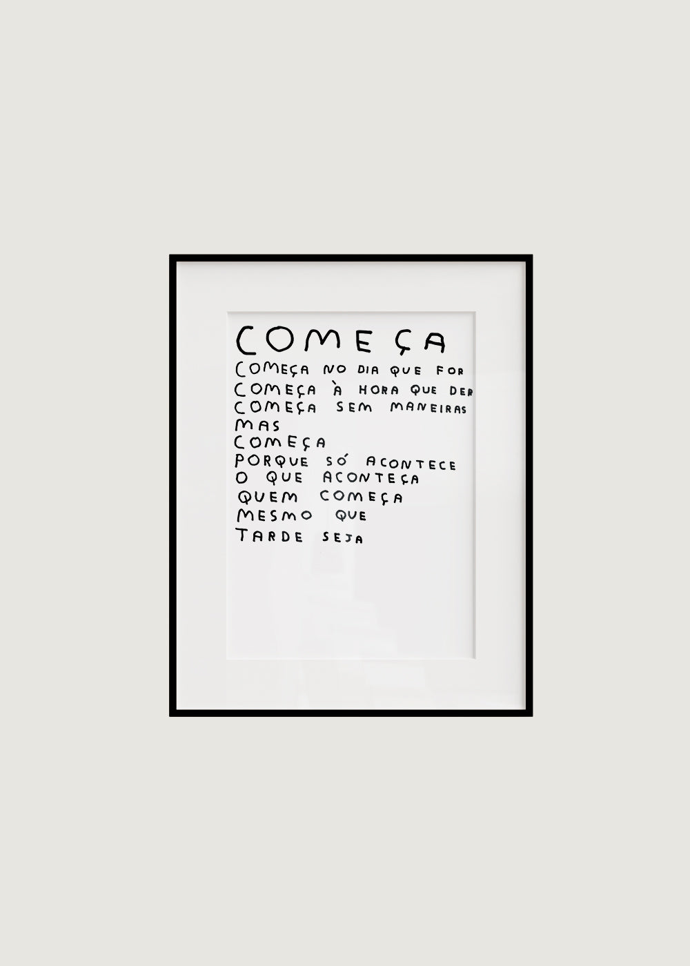 COMEÇA MESMO QUE TARDE SEJA