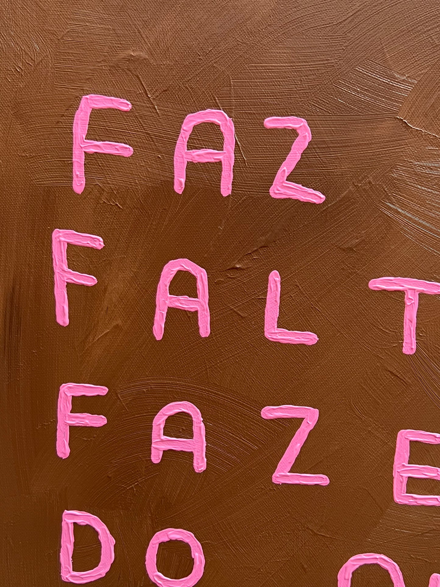 FAZ MAIS FALTA FAZER QUE DIZER (CANVA)