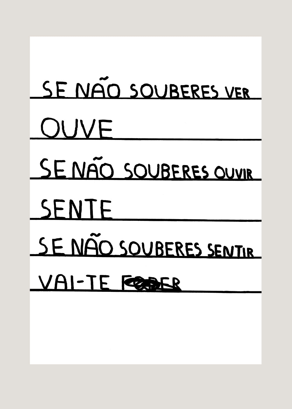 SE NÃO SOUBERES VER