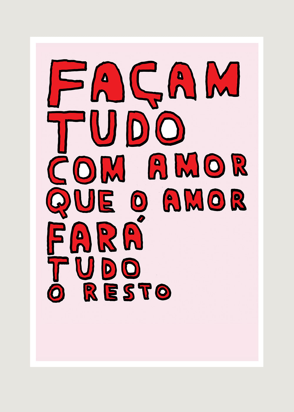 FAÇAM TUDO COM AMOR