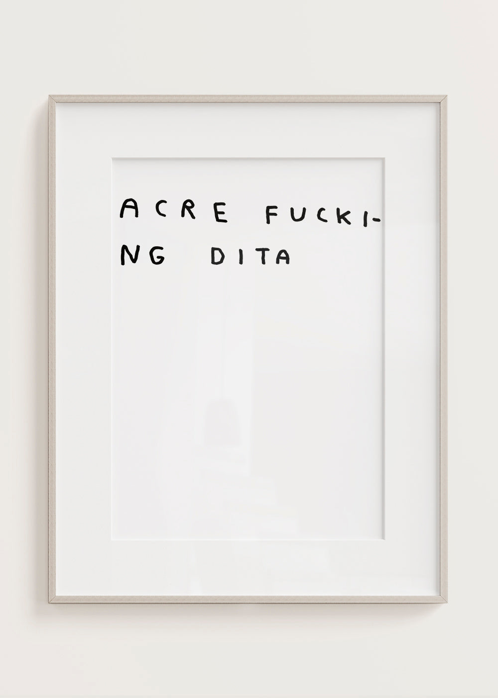 ACRE FUCKING DITA