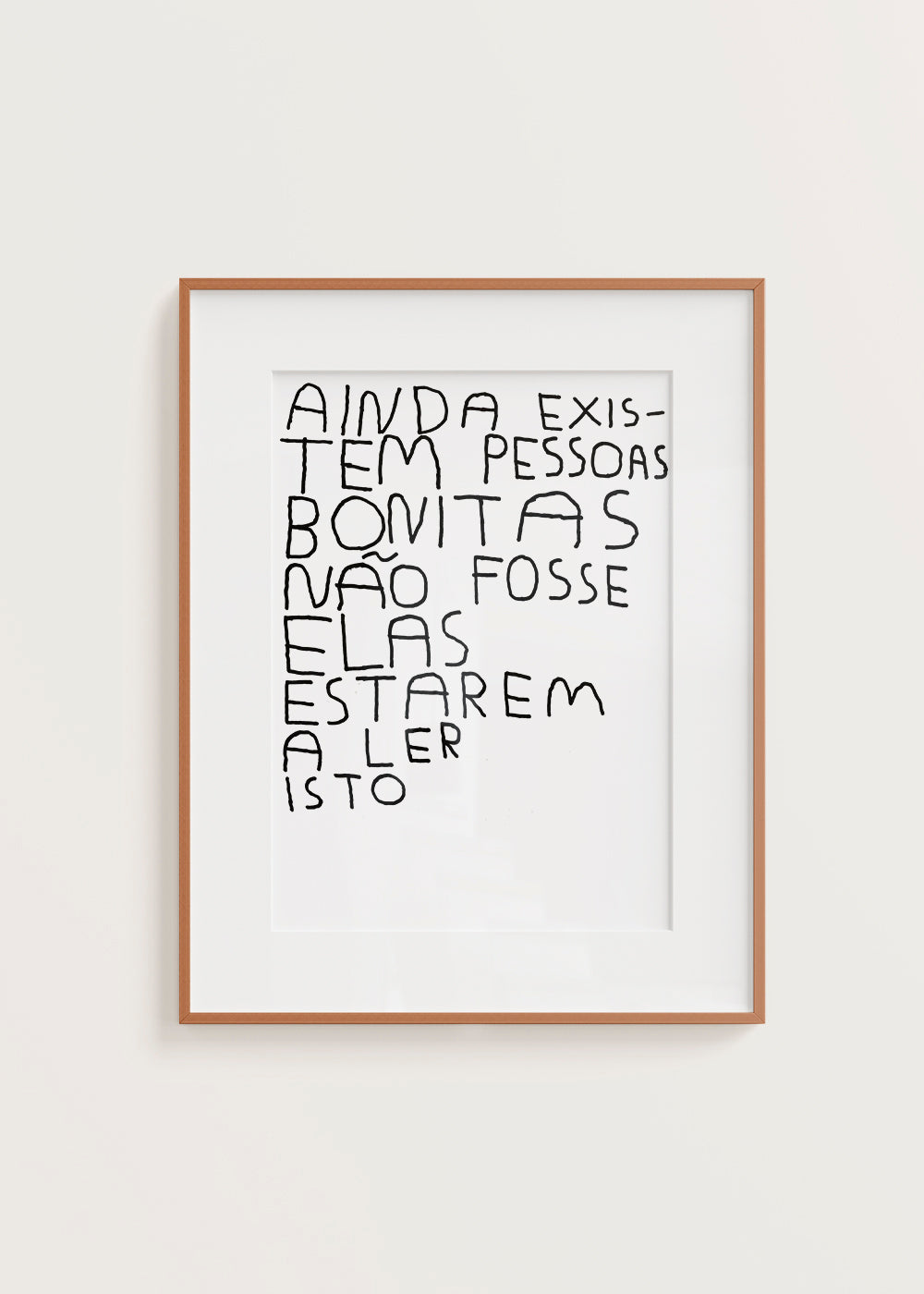 AINDA EXISTEM PESSOAS BONITAS