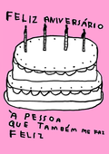 FELIZ ANIVERSÁRIO À PESSOA QUE TAMBÉM ME FAZ FELIZ
