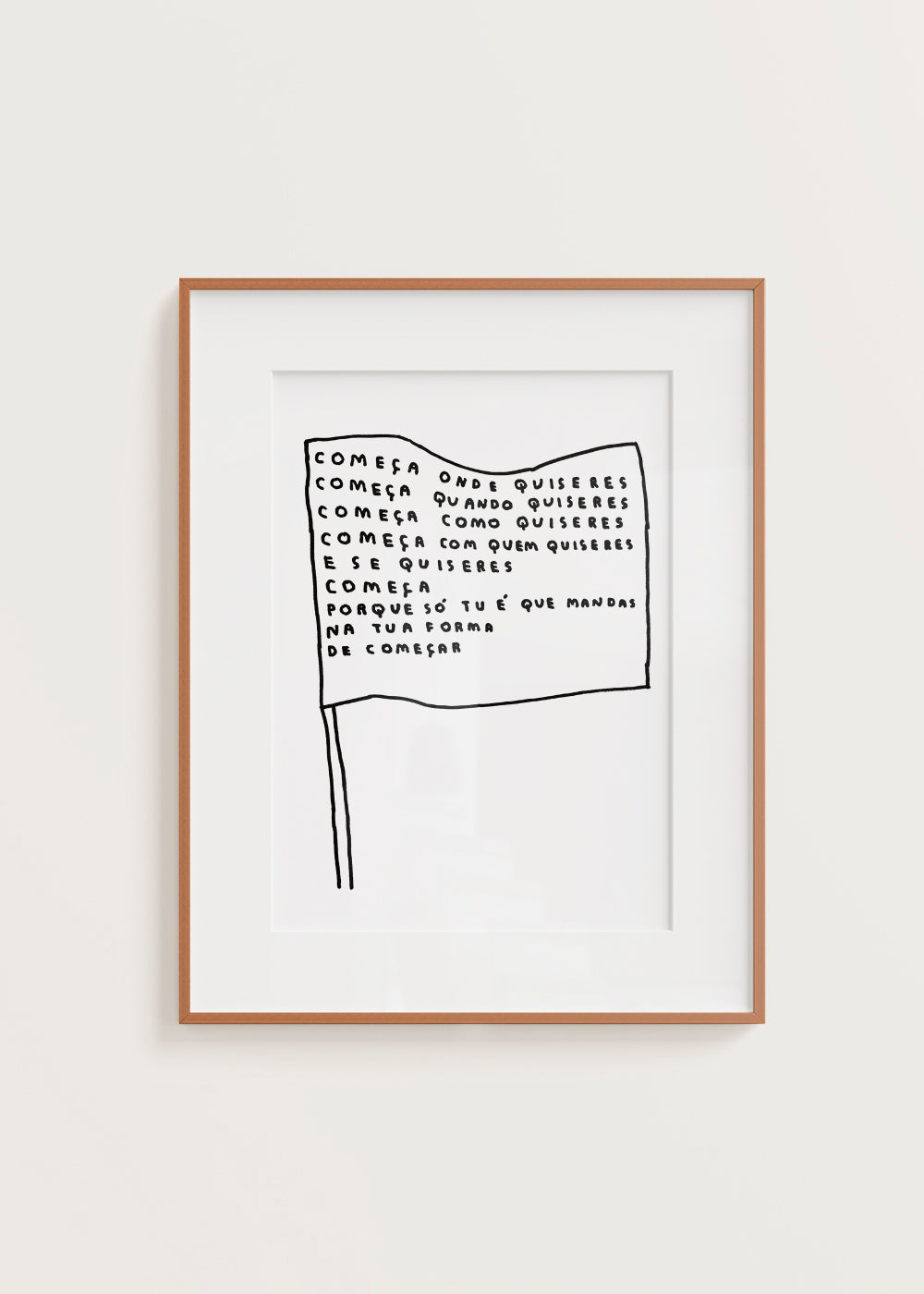 COMEÇA ONDE QUISERES