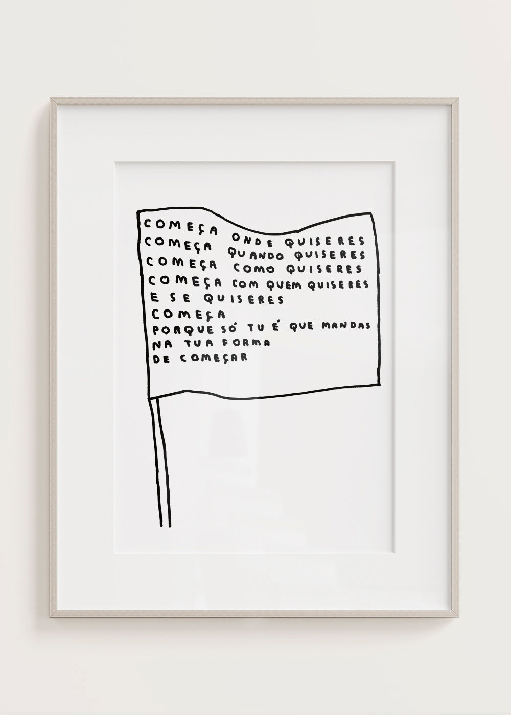 COMEÇA ONDE QUISERES