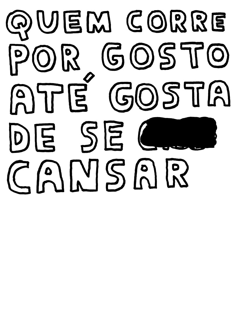 NÃO CANSA