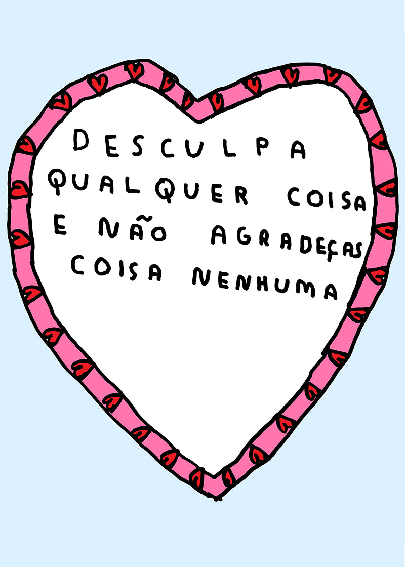 DESCULPA QUALQUER COISA