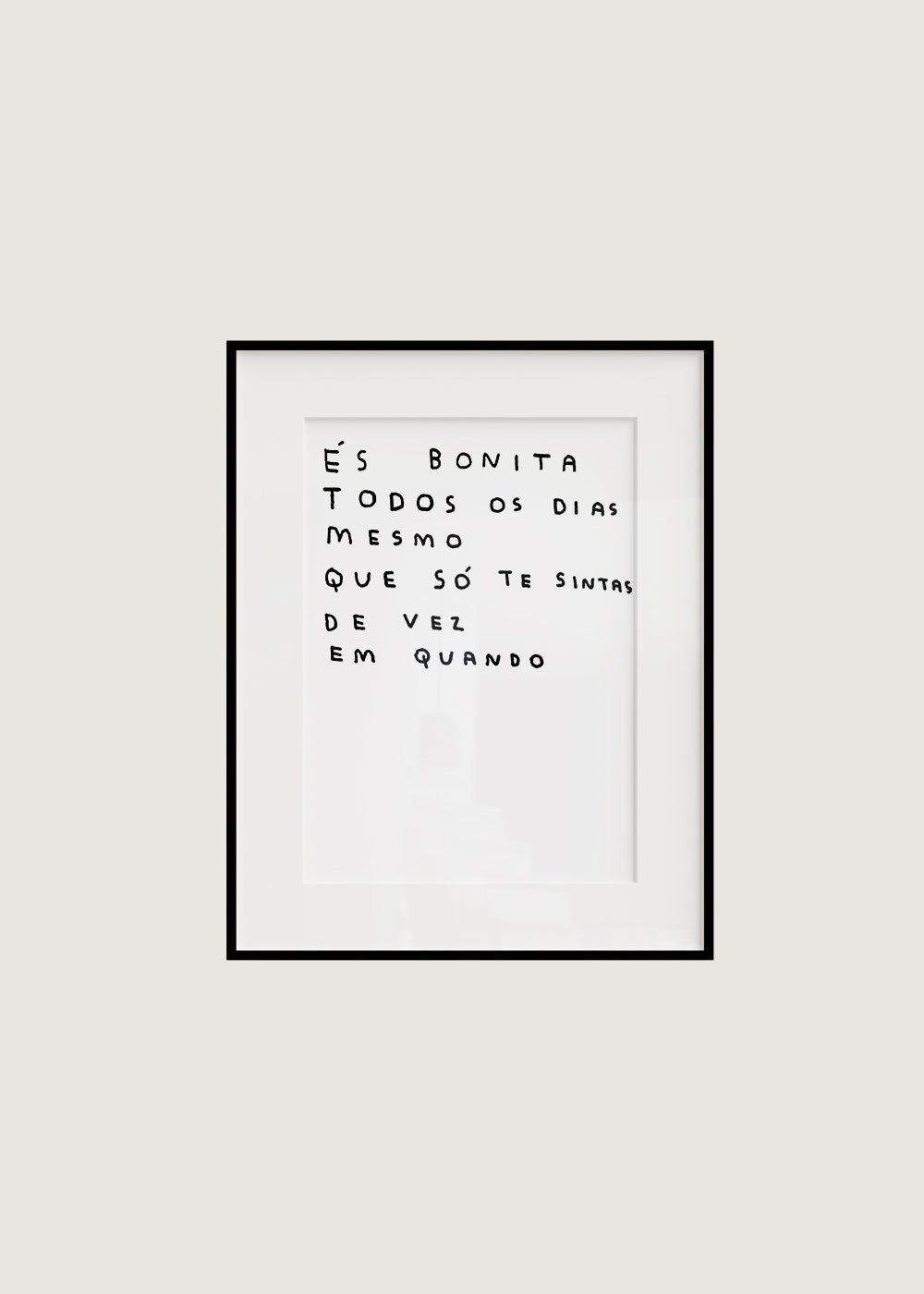 ÉS BONITA TODOS OS DIAS