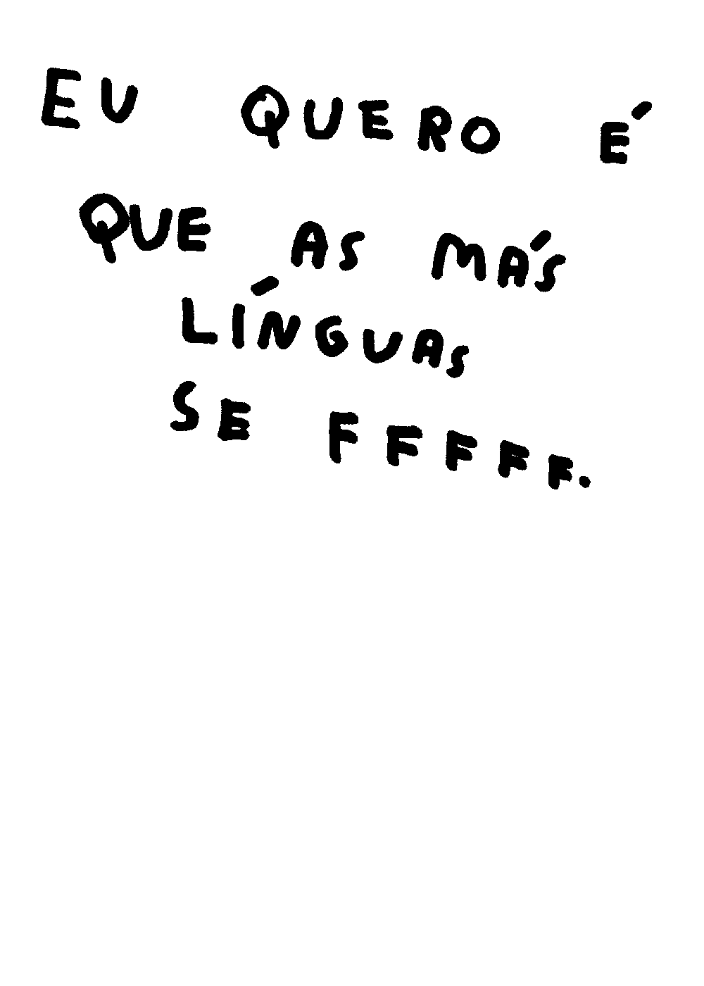EU QUERO É QUE...