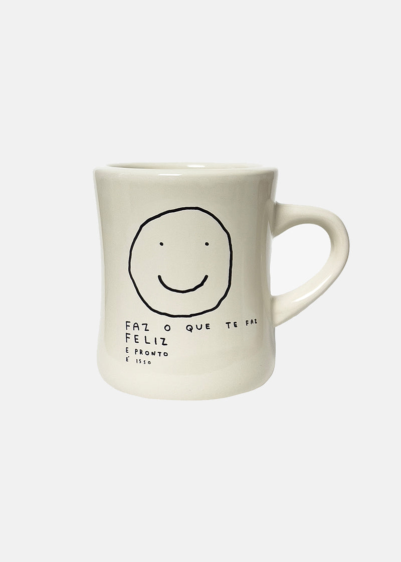 (MUG) FAZ O QUE TE FAZ FELIZ