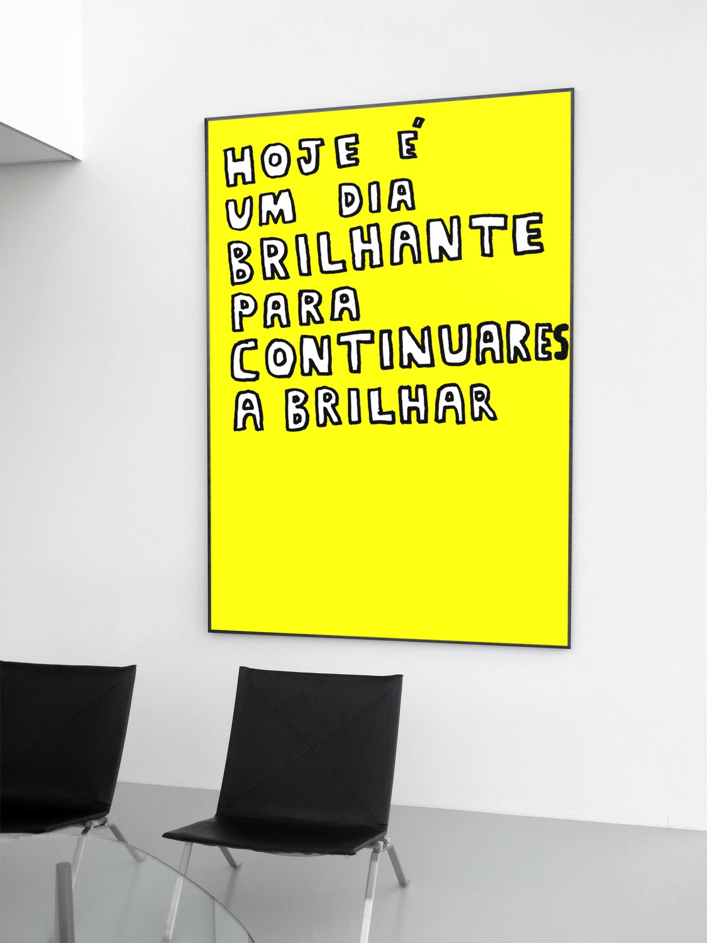 HOJE É UM DIA BRILHANTE