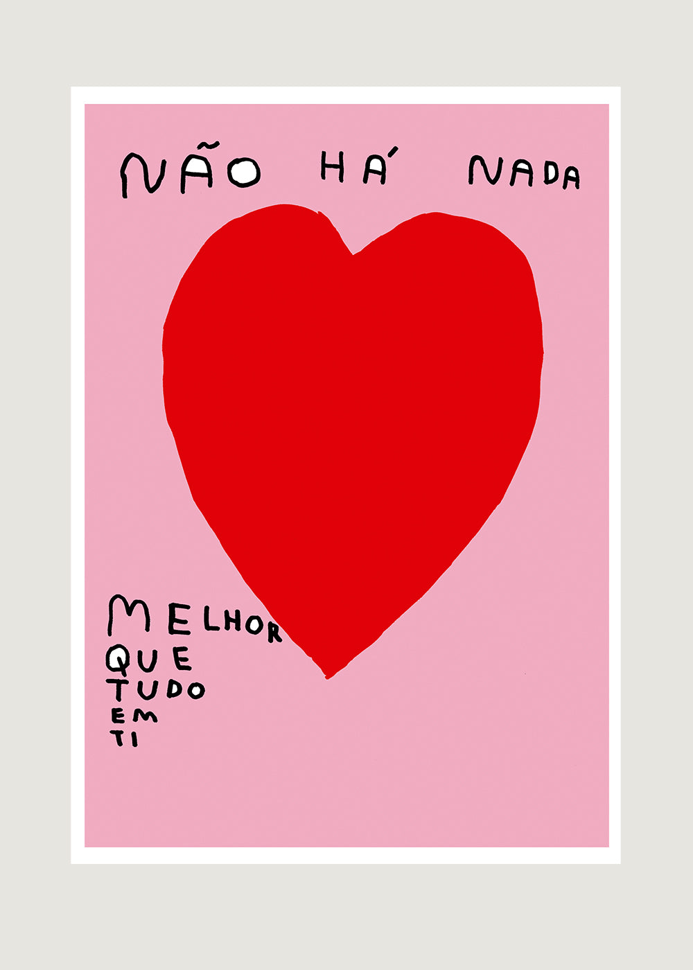 NÃO HÁ NADA MELHOR QUE TUDO EM TI