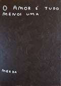 O AMOR É TUDO MENOS UMA MERDA