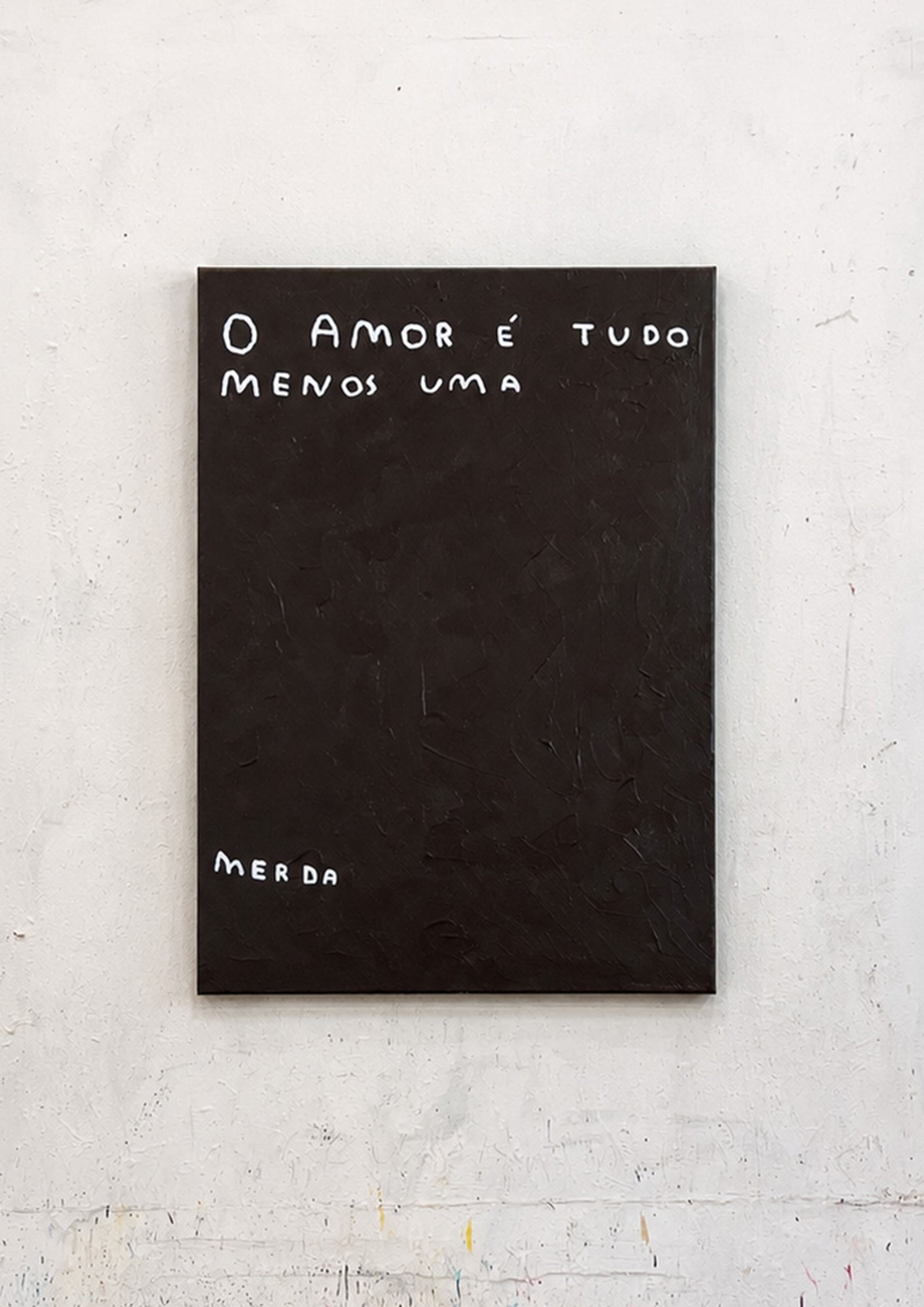 O AMOR É TUDO MENOS UMA MERDA