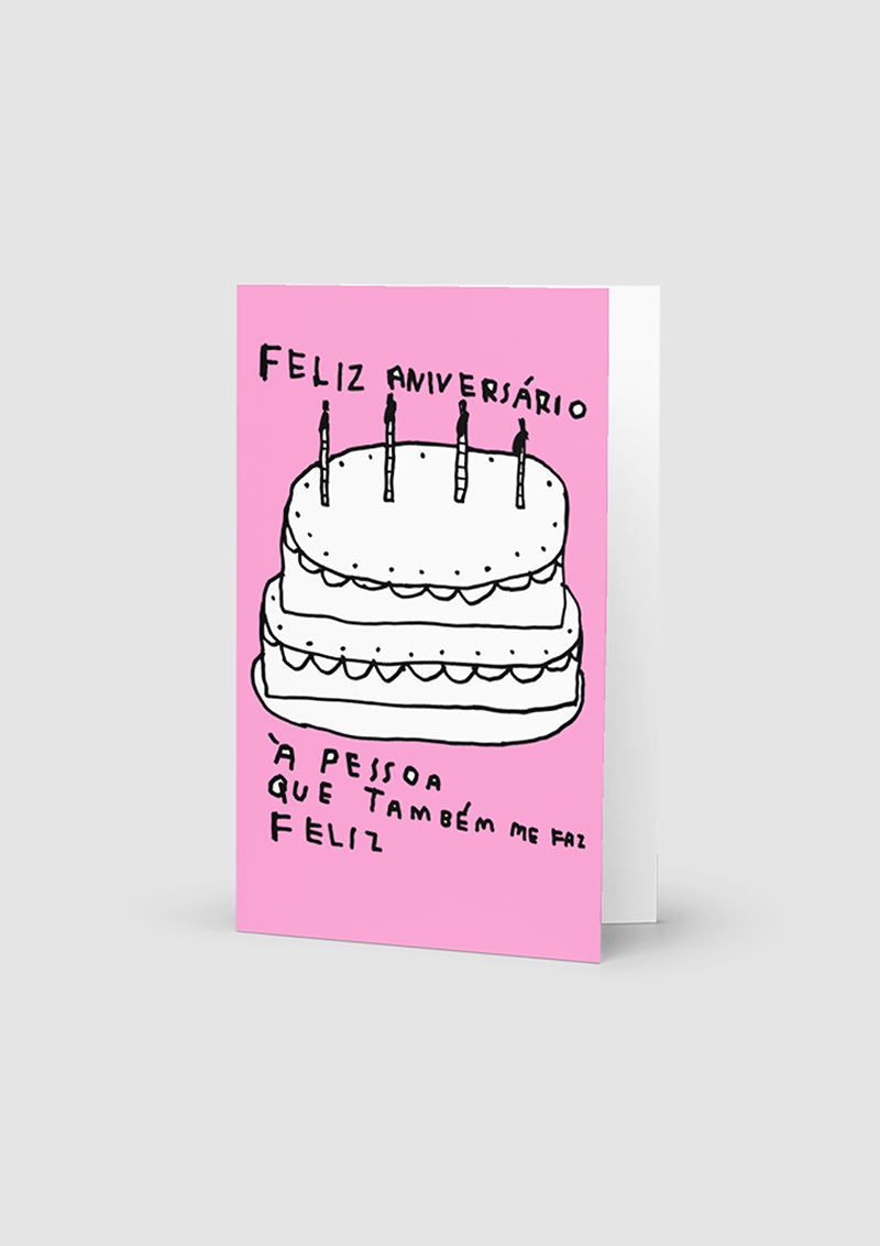 FELIZ ANIVERSÁRIO À PESSOA QUE TAMBÉM ME FAZ FELIZ