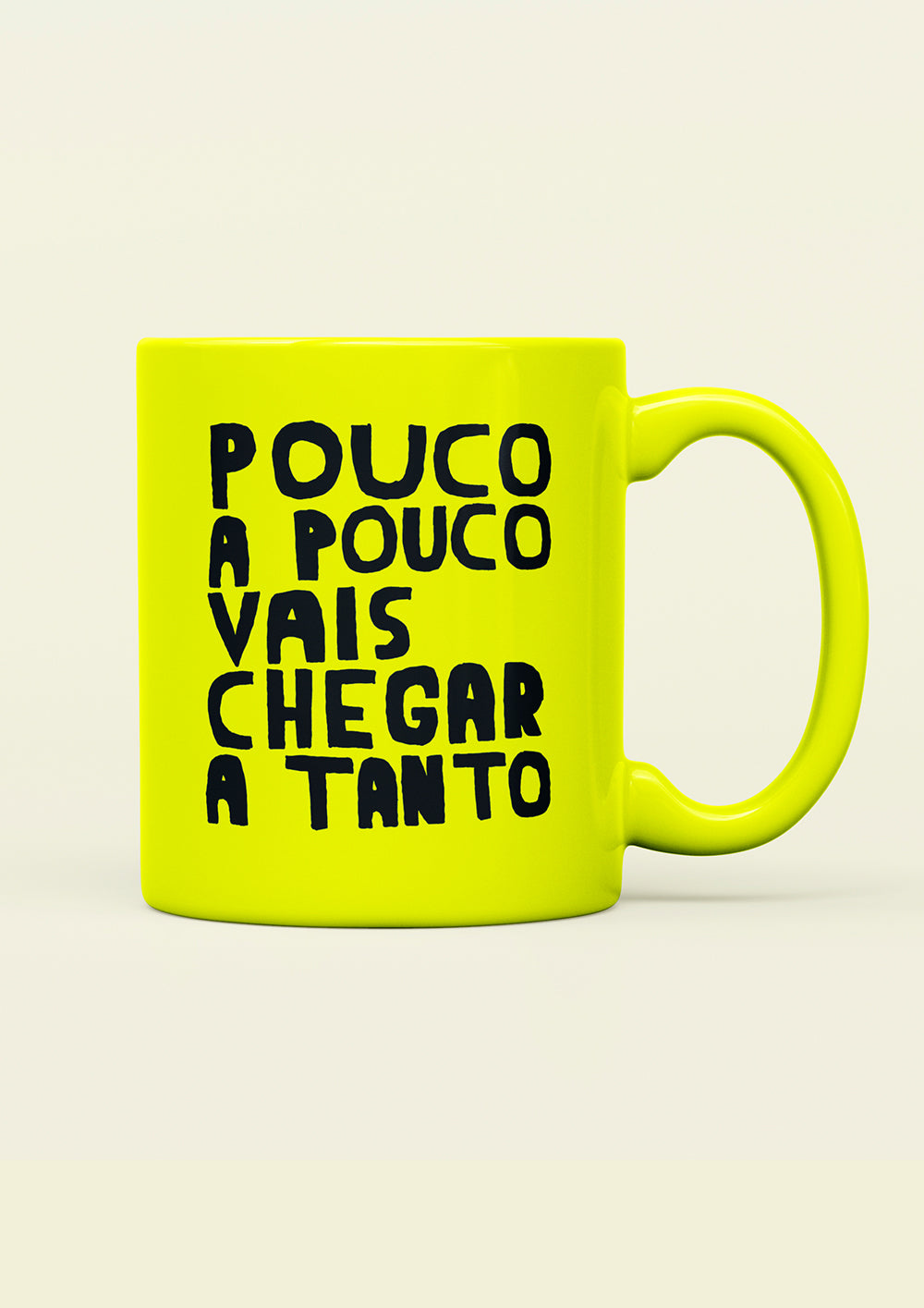 POUCO A POUCO VAIS CHEGAR A TANTO (CANECA)