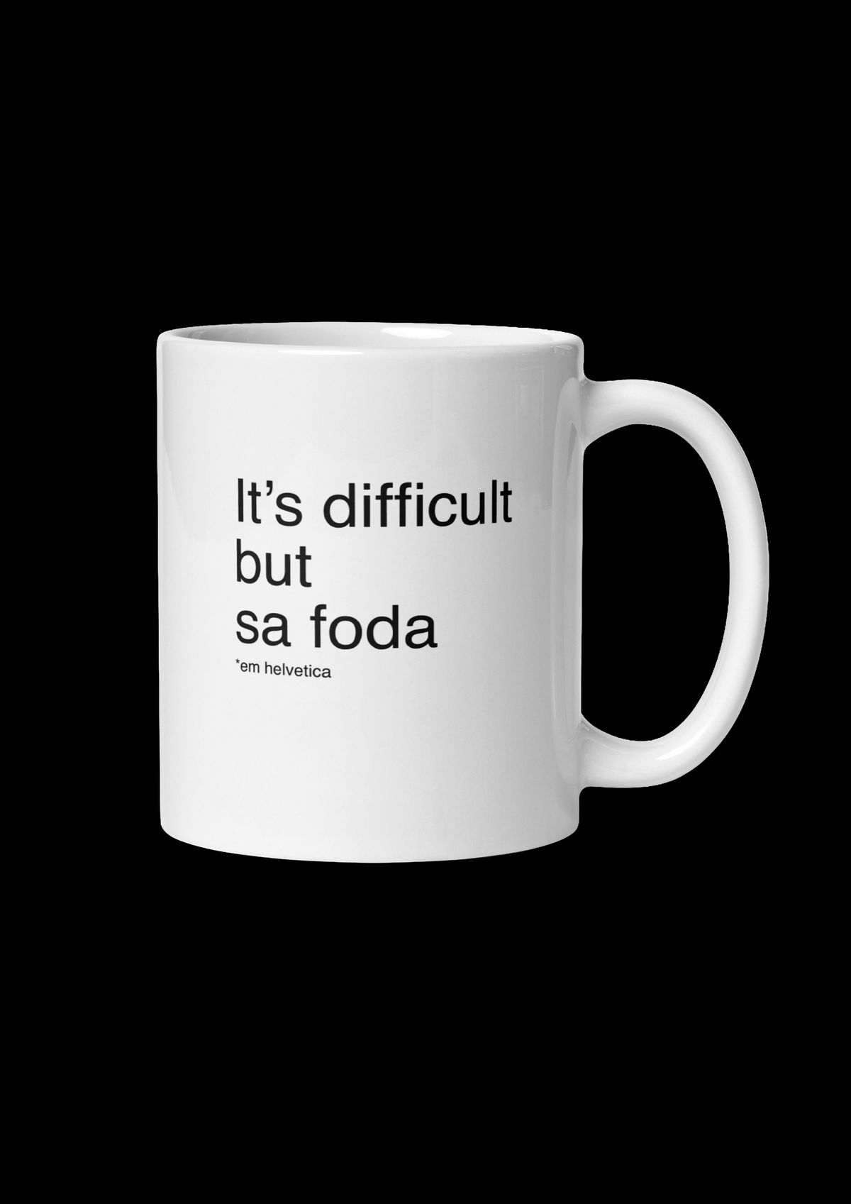 IT'S DIFFICULT BUT HELVETICA