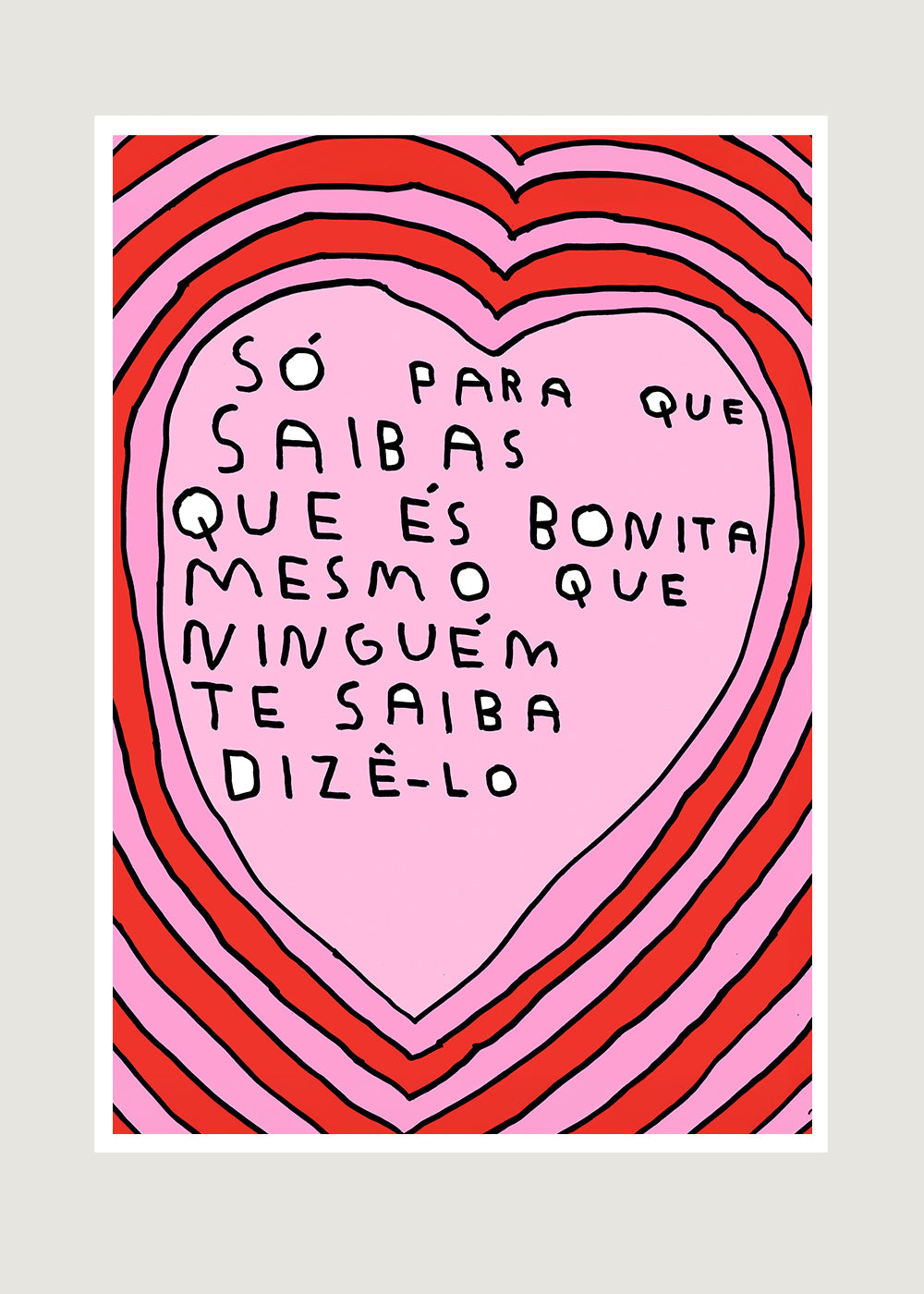 SÓ PARA QUE SAIBAS QUE ÉS BONITA