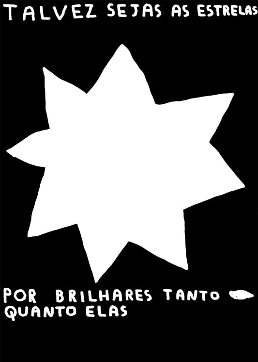 TALVEZ SEJAS AS ESTRELAS