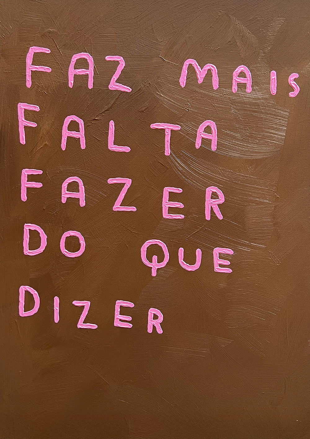 FAZ MAIS FALTA FAZER QUE DIZER (CANVA)